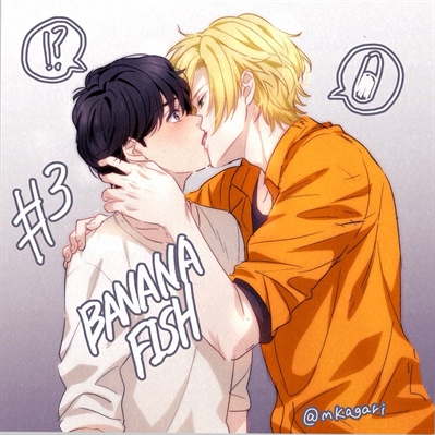 História Continuação de Banana fish - História escrita por w3b_Cheyrr3e_ -  Spirit Fanfics e Histórias