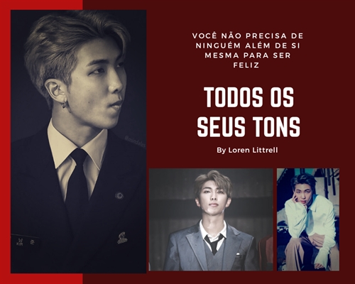 Fanfic / Fanfiction Todos Os Seus Tons - Imagine Kim Namjoon