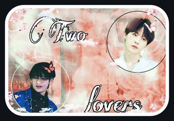 Fanfic / Fanfiction Two Lovers-Taegi?