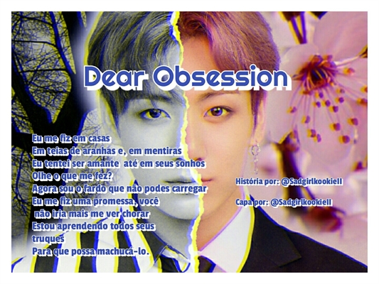 Fanfic / Fanfiction "Dear Obsession"(Imagine Jeon Jungkook)