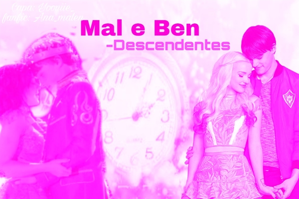 Fanfic / Fanfiction Mal e ben- descendentes