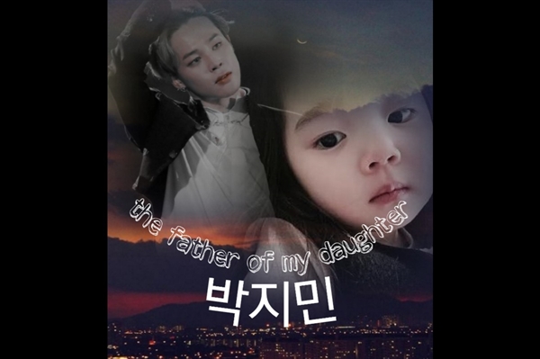 Fanfic / Fanfiction The father of my daughter - PARK JIMIN - Bts