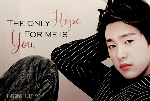 Fanfic / Fanfiction The only hope for me is you