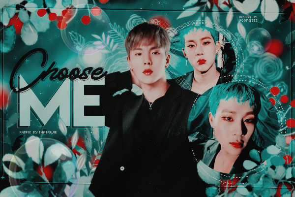 Fanfic / Fanfiction Choose me
