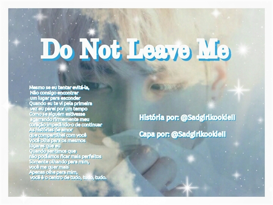 Fanfic / Fanfiction "Do Not Leave Me" (Imagine Kim Jonghyun)