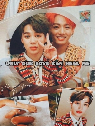 Fanfic / Fanfiction Only our love can heal me -Jikook