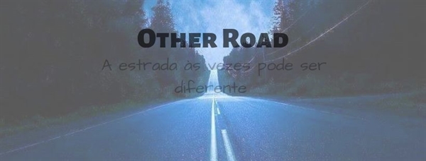 Fanfic / Fanfiction Other Road