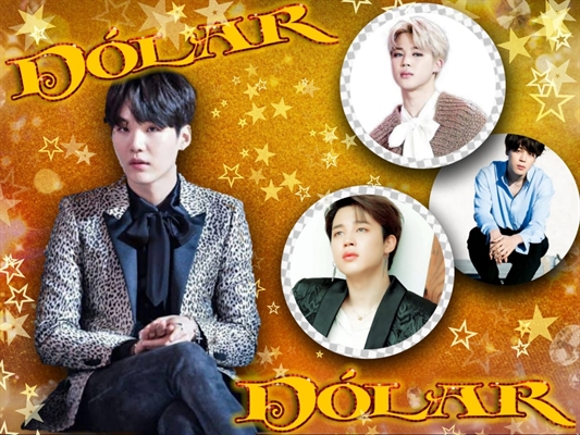 Fanfic / Fanfiction Dólar. Dólar