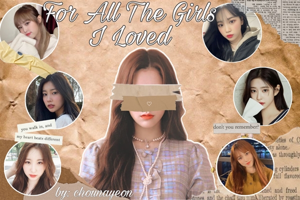 Fanfic / Fanfiction For all the Girls I loved - Imagine IZONE