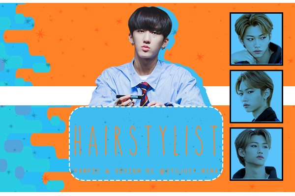 Fanfic / Fanfiction Hairstylist - Changlix