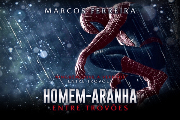 História Homem Aranha Entre Trovões História Escrita Por Marcc086 Spirit Fanfics E Histórias 8943