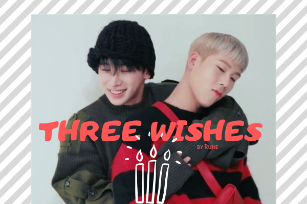 Fanfic / Fanfiction Three Wishes