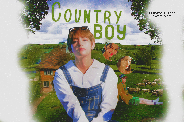 Fanfic / Fanfiction Country Boy (Imagine Taehyung - BTS)