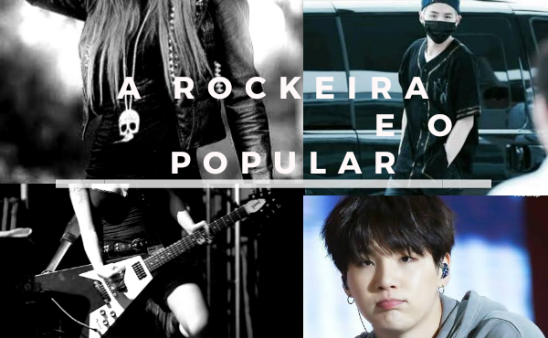 Fanfic / Fanfiction Imagine suga: A rockeira e o popular