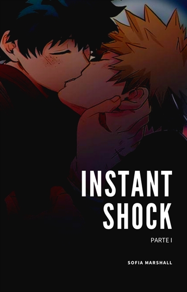 Fanfic / Fanfiction INSTANT SHOCK - BakuDeku