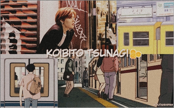 Fanfic / Fanfiction Koibito Tsunagi