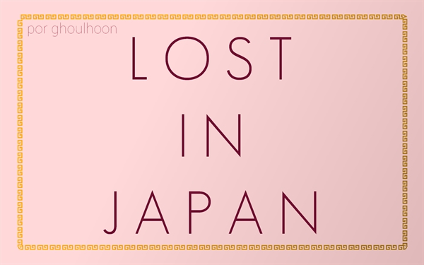 Fanfic / Fanfiction Lost In Japan