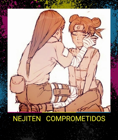Fanfic / Fanfiction Neji e tenten comprometidos (nejiten)