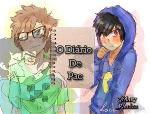 Fanfic / Fanfiction O Diário de Pac - Mitw