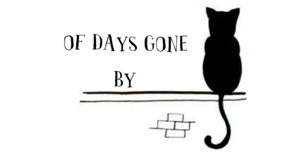Fanfic / Fanfiction Of Days Gone By ( descontinuada)