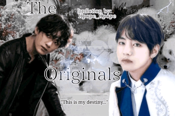 Fanfic / Fanfiction The Originals (Taekook - Vkook)