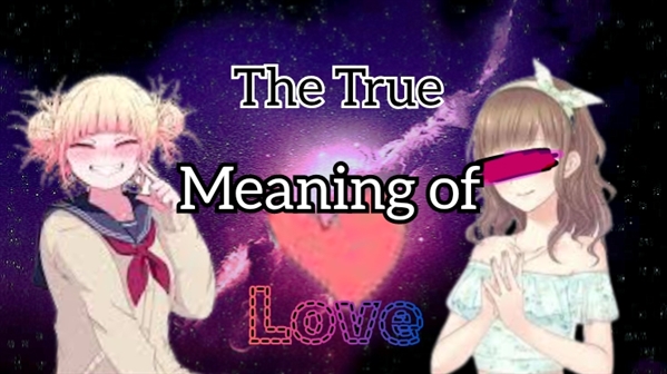 Fanfic / Fanfiction The True meaning of Love (Imagine Toga)