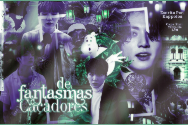 Fanfic / Fanfiction Os Caçadores de Fantasmas