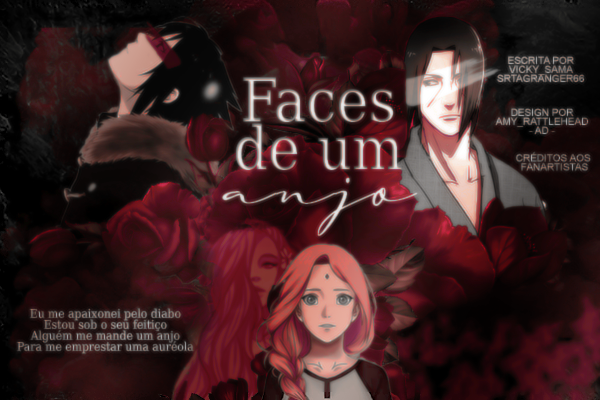 Fanfic / Fanfiction Faces De Um Anjo (SasuSaku - ItaSaku)