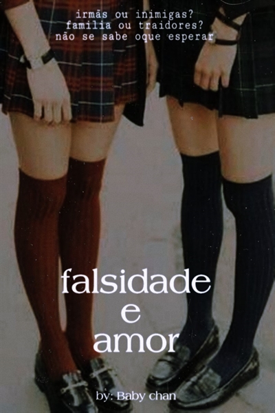 Fanfic / Fanfiction Falsidade e amor