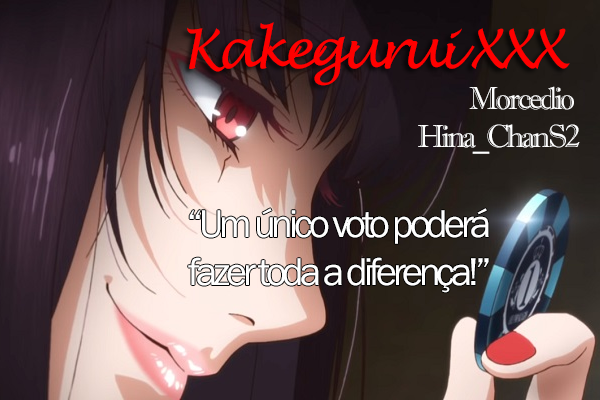 Hist Ria Kakegurui Xxx Pausada S Ter A A Primeira Vez De Sayaka Hist Ria Escrita Por