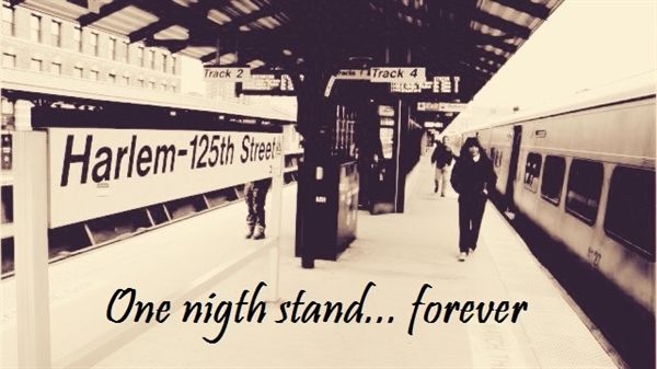 Fanfic / Fanfiction One night stand... forever