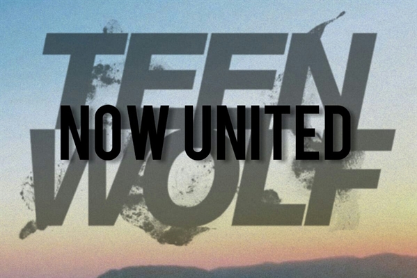 Fanfic / Fanfiction Teen Wolf- Now United