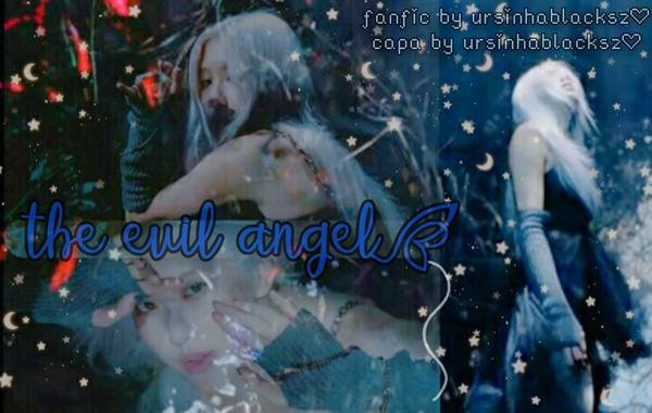 Fanfic / Fanfiction The Evil Angel - Chaelisa