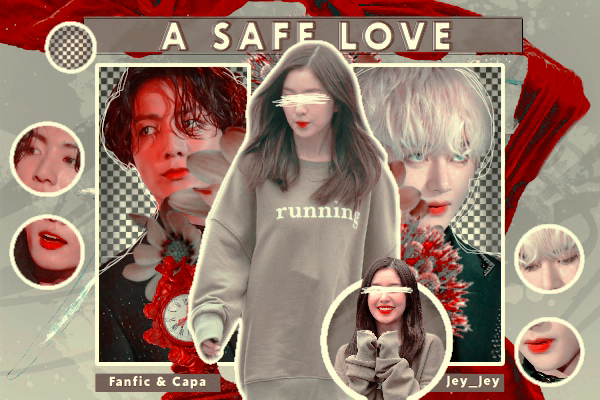 Fanfic / Fanfiction A Safe Love - ( Imagine Tae e Jk )