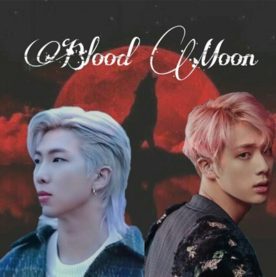 Fanfic / Fanfiction Blood Moon