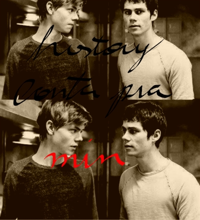 Fanfic / Fanfiction History :Conte pra mim - Newtmas