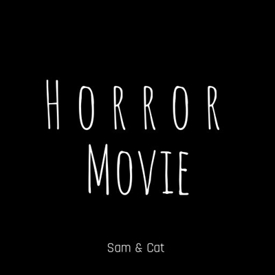 Fanfic / Fanfiction Horror Movie - Sam e Cat (OneShot)
