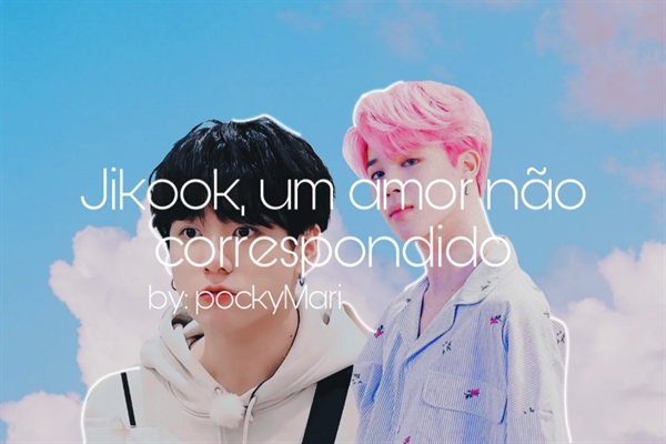 Fanfic / Fanfiction Jikook, um amor não correspondido