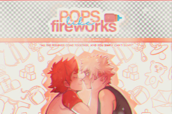 Fanfic / Fanfiction Pops like fireworks