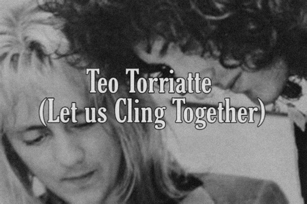 Fanfic / Fanfiction Teo Torriatte (Let us Cling Together)