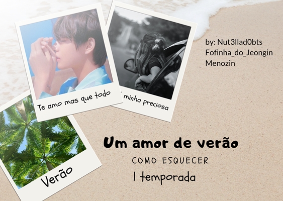 Fanfic / Fanfiction Um amor de Verão (1 temporada)