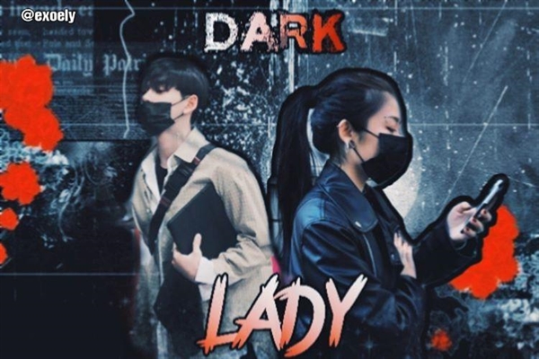 História Dark Girl - I - História escrita por ARMYandOTAKU - Spirit Fanfics  e Histórias