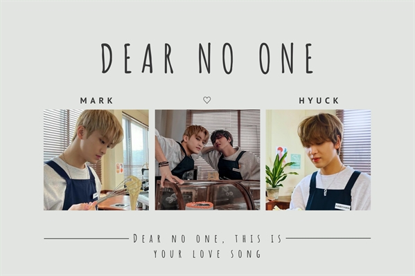 Fanfic / Fanfiction Dear No One ; (markhyuck version)