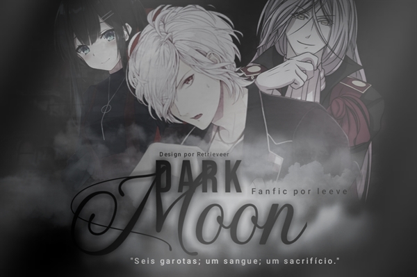 Fanfic / Fanfiction DIABOLIK LOVERS: Dark Moon (HIATUS)