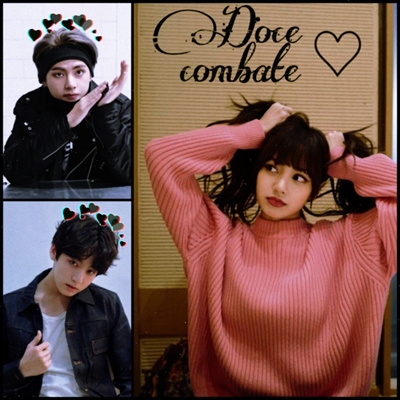 Fanfic / Fanfiction Doce Combate (taelice ou liskook?)