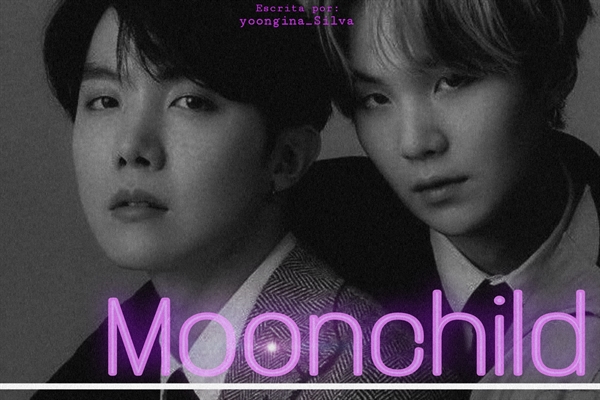 Fanfic / Fanfiction Moonchild - Sope or Yoonseok