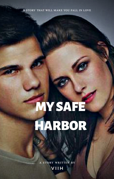 Fanfic / Fanfiction My Safe Harbor