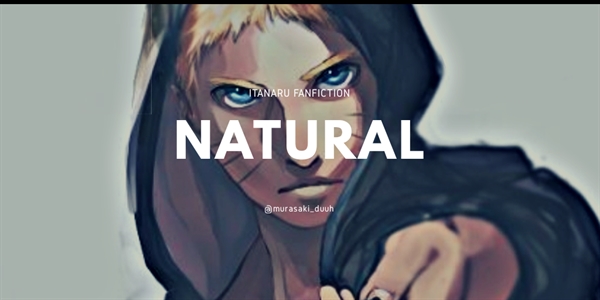 Fanfic / Fanfiction Natural