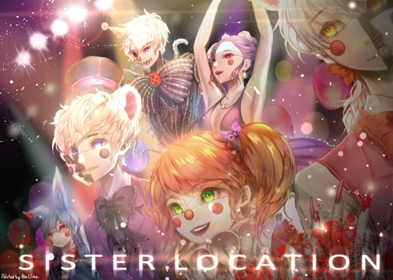 Fnaf sister location ~Contexto,historia e personagens~