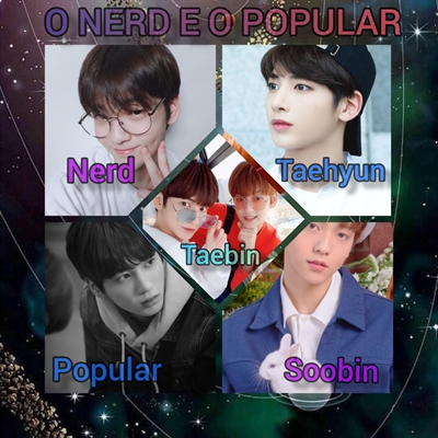 Fanfic / Fanfiction O Nerd e o popular ( Taebin)